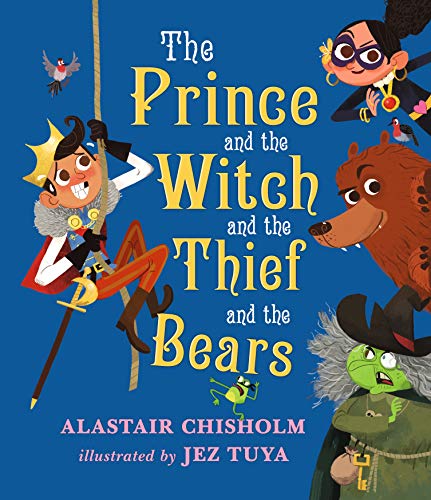 The Prince and the Witch and the Thief and the Bears: 1