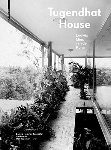 Book cover featuring a black and white photo of Tugendhat House’s interior.