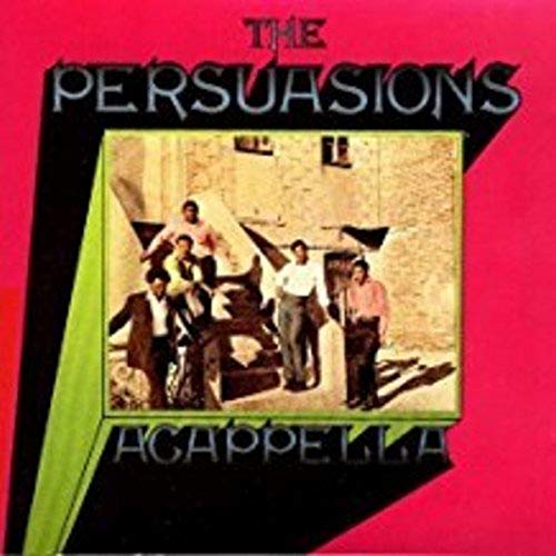 CD cover for The Persuasions’ “Acappella” featuring a group portrait.