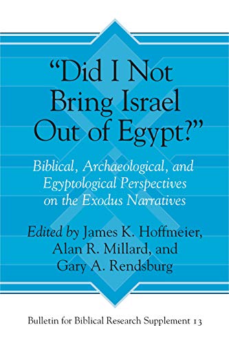 "Did I Not Bring Israel Out of Egypt?": Biblical