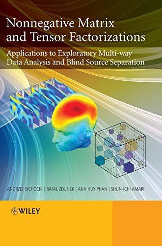 Nonnegative Matrix and Tensor Factorizations: Applications to Exploratory Multi-way Data Analysis and Blind Source Separation