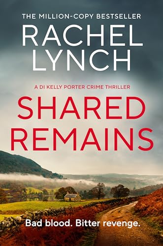 Shared Remains : An unputdownable must-read crime thriller