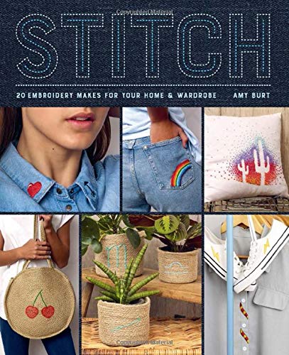 Stitch: Embroidery Makes for Your Home & Wardrobe