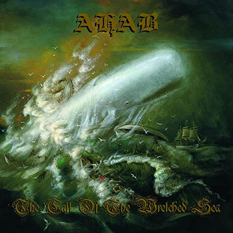 Ahab - The Call Of The Wretched Seas [CD]