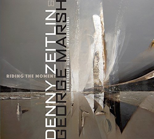 Denny Zeitlin & George Marsh - Riding the Moment [CD]