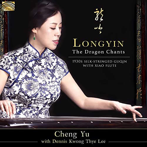 Cheng Yu With Dennis Kwong Thy - Longyin - The Dragon Chants [CD]