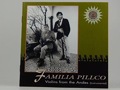 Familia Pillco - Violins From The Andes [CD]