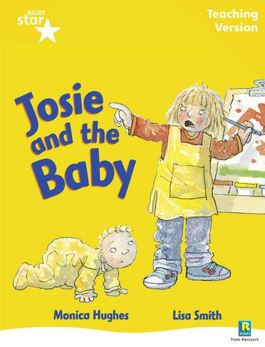 Rigby Star Guided Reading Yellow Level: Josie and the Baby Teaching Version (STARQUEST)