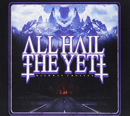 CD cover: mountains, road, and band name "All Hail The Yeti".