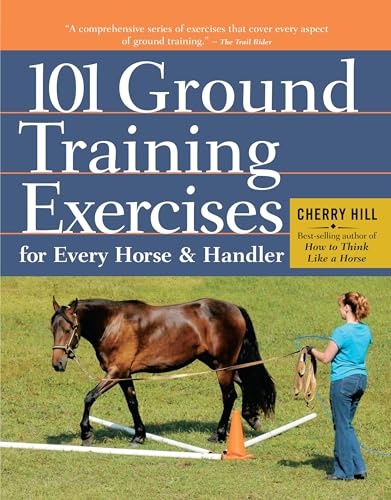 101 Ground Training Execises for Every Horse & Handler