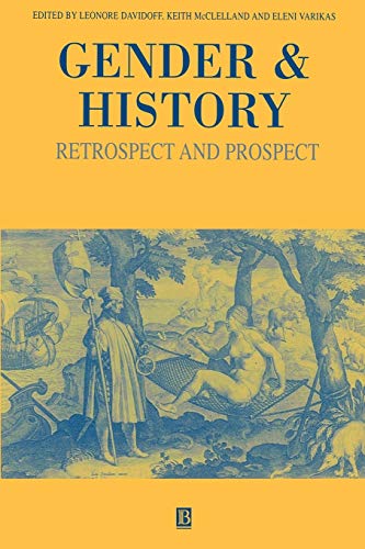 Gender and History: Retrospect and Prospect