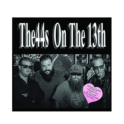 Black and white album cover for The 44s’ “On The 13th” featuring the band.