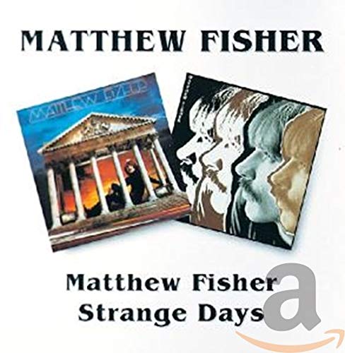 Fisher Matthew - Matthew Fisher/Strange Days [CD]