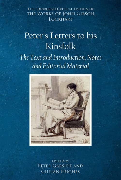 Peter’s Letters to his Kinsfolk : The Text and Introduction, Notes, and Editorial Material