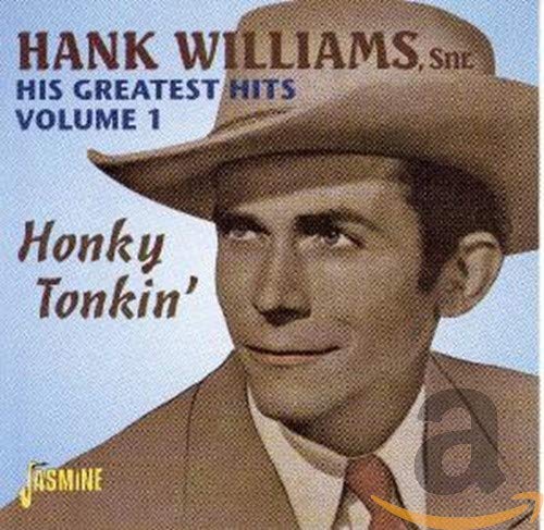 Hank Williams Snr. - His Greatest Hits Volume 1: Honky Tonkin' [CD]