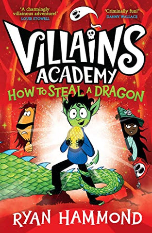 How To Steal a Dragon: The perfect read this Halloween! (Volume 2) (Villains Academy)