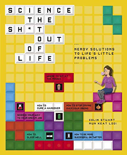 Science the Sh*t Out of Life
