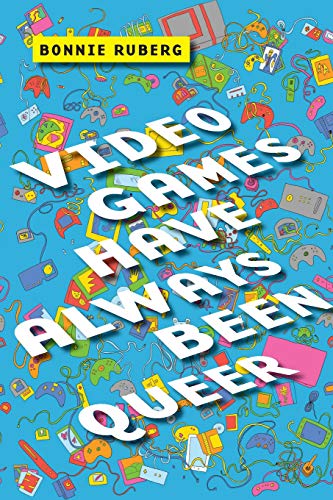 Video Games Have Always Been Queer