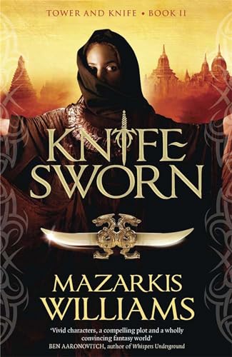 Knife-Sworn: Tower and Knife Book II