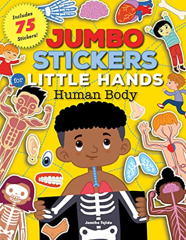 Jumbo Stickers for Little Hands: Human Body: Includes 75 Stickers (1)