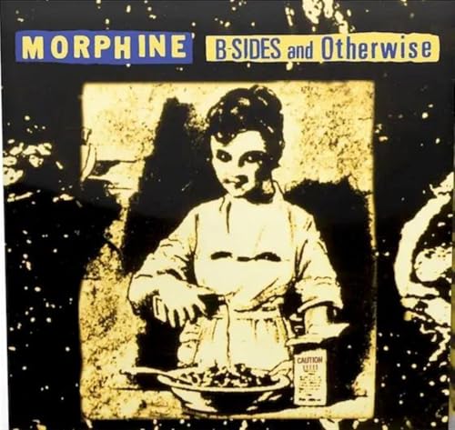 Morphine - B-sides And Otherwise [VINYL]