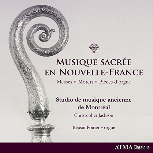 Studio De Musique Ancienne - Musique Sacree En Nouvelle-France [CD]