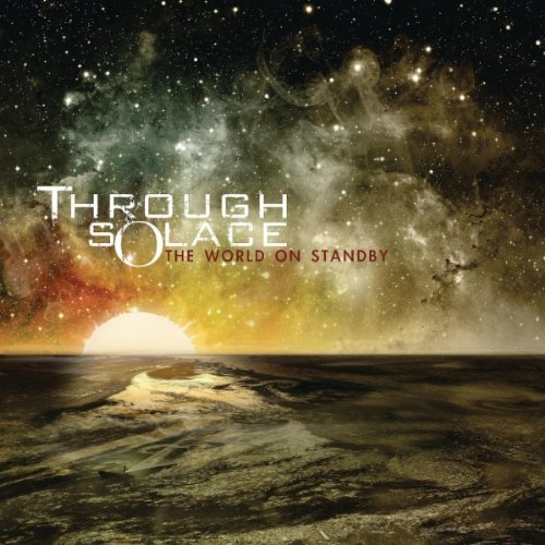 Through Solace - The World On Standby [CD]