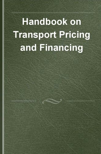 Handbook on Transport Pricing and Financing
