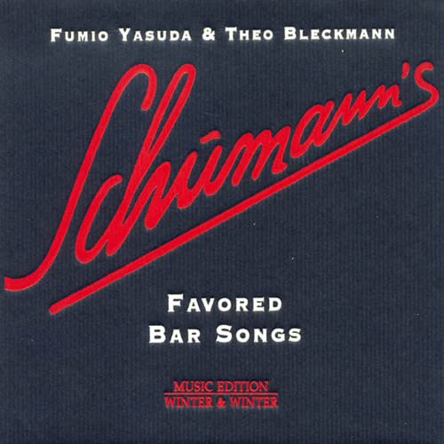 Bleckmann  Theo/fumio Yasu - Schumann's Favoured Bar Songs [CD]