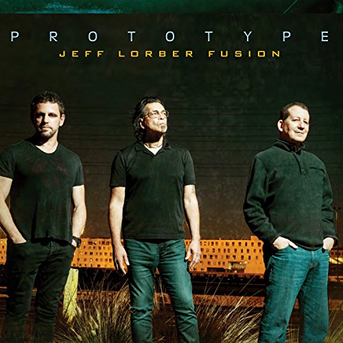 Jeff Lorber Fusion - Prototype [CD]