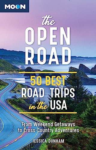 The Open Road (Second Edition) : 50 Best Road Trips in the USA