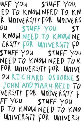 Stuff You Need To Know For University