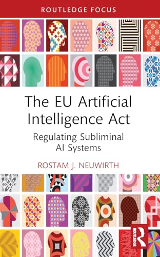 The EU Artificial Intelligence Act : Regulating Subliminal AI Systems