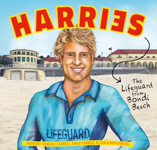 Harries : The lifeguard from Bondi Beach