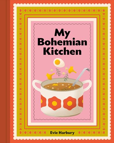 My Bohemian Kitchen : A nostalgic guide to modern Czech cooking