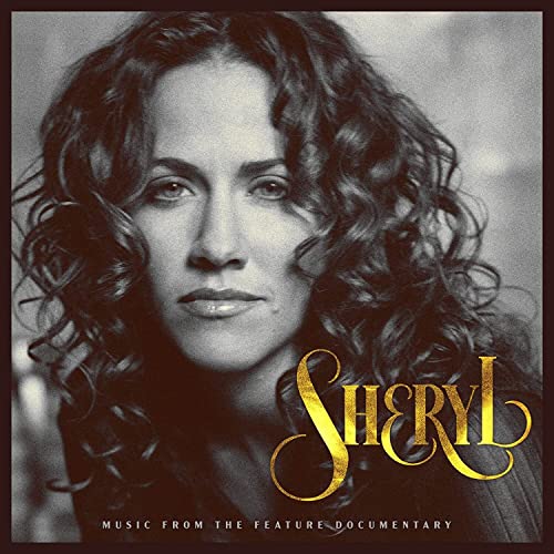 Crow Sheryl - Sheryl: Music From The Feature Documentary [CD]