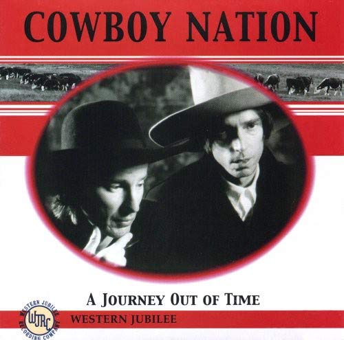 Cowboy Nation - A Journey out of Time [CD]