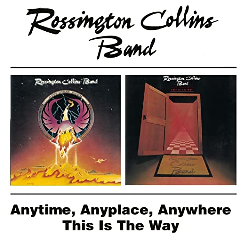 Rossington Collins Band - Anytime, Anyplace, Anywhere / This is the Way [CD]