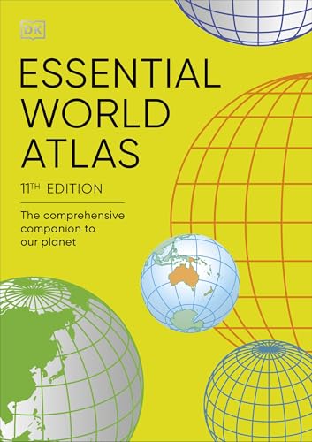 Essential World Atlas : The Comprehensive Companion to our Planet