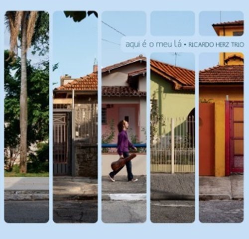 Ricardo Herz Trio - Aqui E O Meu La [CD]
