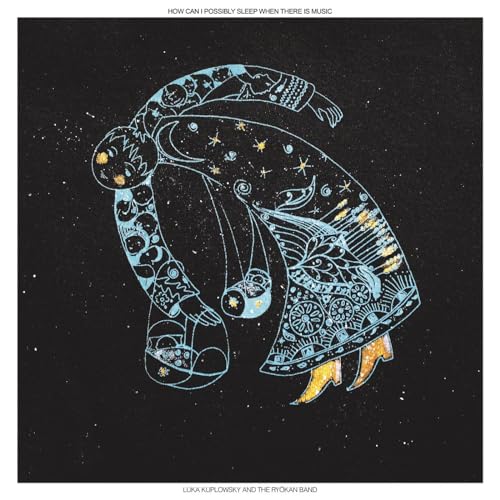 Luka Kuplowsky - How Can I Possibly Sleep When There Is Music [CD]