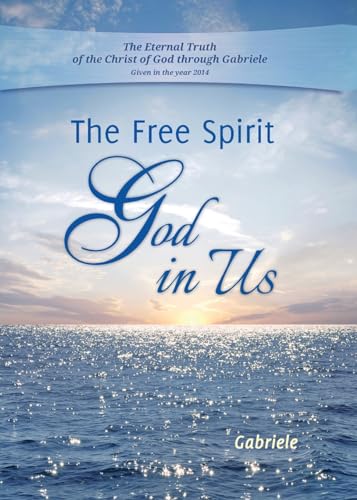 The Free Spirit - God in Us