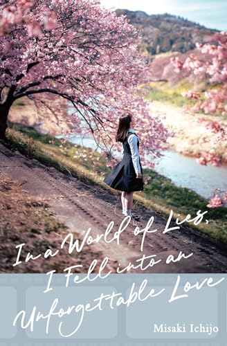 In a World of Lies, I Fell into an Unforgettable Love