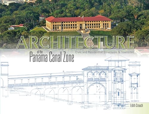 Architecture of the Panama Canal Zone