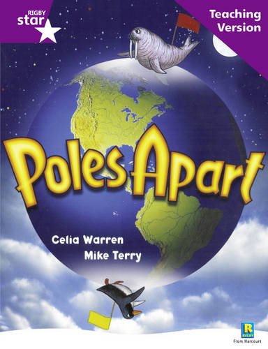 Poles Apart: Purple Level (Teaching Version) (RIGBY STAR)