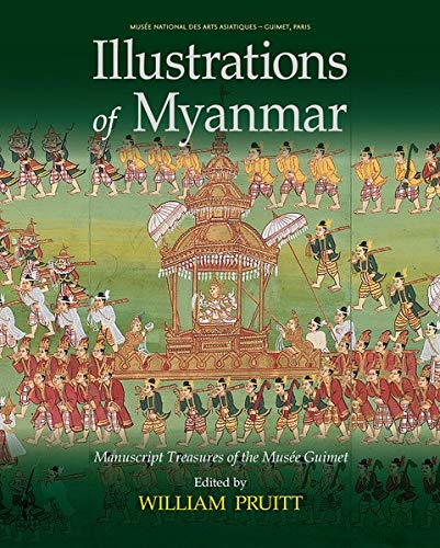 Illustrations of Myanmar: Manuscript Treasures of the Musee Guimet
