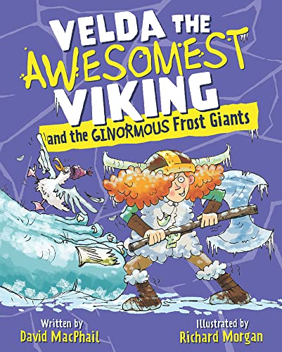 Velda the Awesomest Viking and the Ginormous Frost Giants: 2 (Young Kelpies)