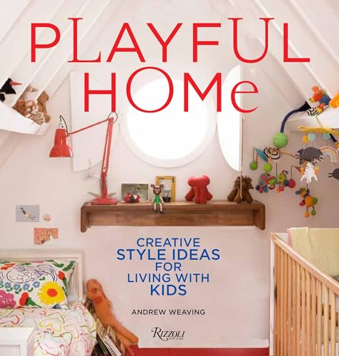 Playful Home : Creative Style Ideas for Living with Kids
