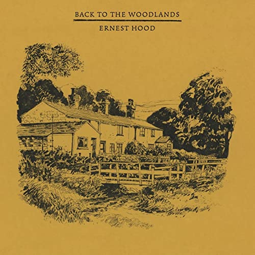 Hood Ernest - BACK TO THE WOODLANDS /& WHERE THE WOODS BEGIN(YELLOW WITH A RED SWIRL) [VINYL]
