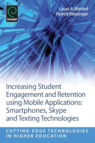 Increasing Student Engagement and Retention Using Mobile Applications: Smartphones